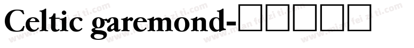 Celtic garemond字体转换